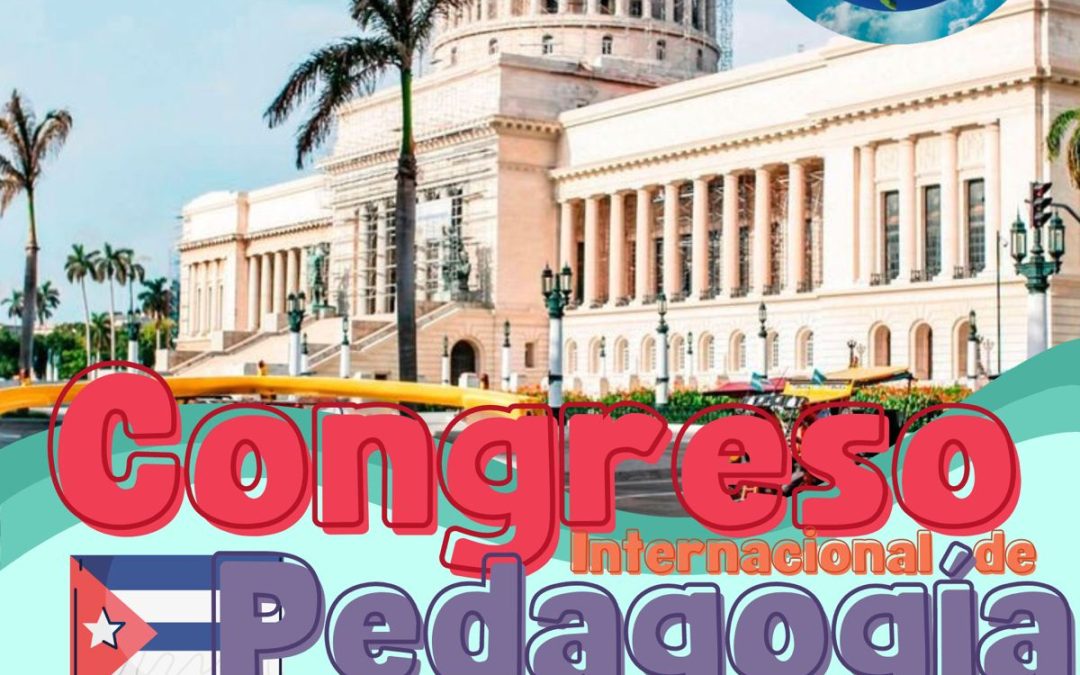 Congreso Internacional de Pedagogía 2023 – Habana, Cuba